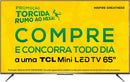 Smart TV LED 65” TCL P715 4K Android UHD HDR com Wi-Fi, Borda Ultrafina e Google Assistant